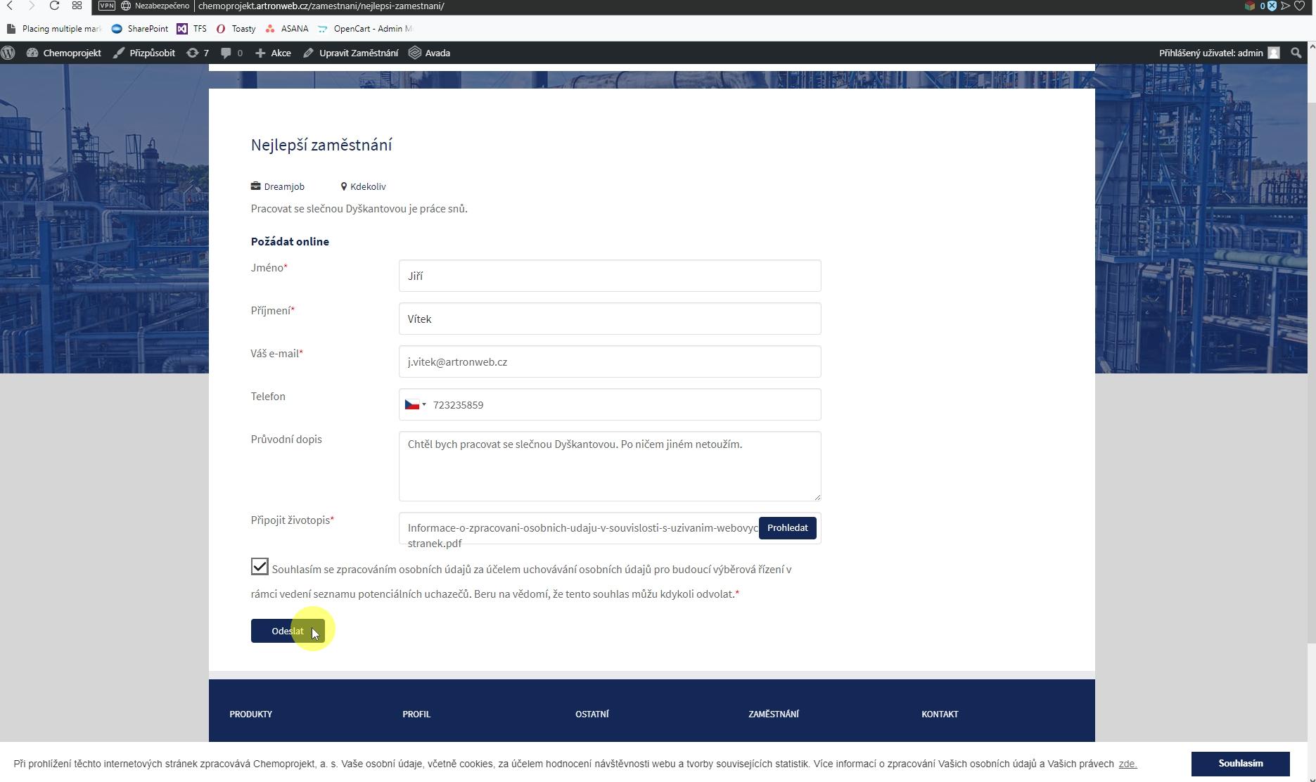 Odeslání poptávky Pakliže má uživatel o pozici zájem, může vyplnit potřebné pole a svoji poptávku o zaměstnání odeslat.